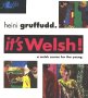 It's Welsh